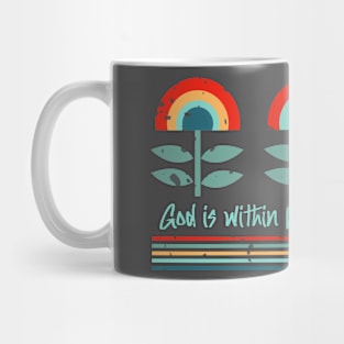 God is within her -Christian design Mug